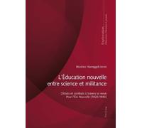 L'Éducation nouvelle entre science et militance (Tascabile) Exploration