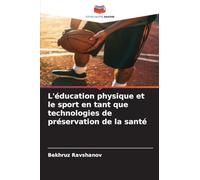 L'éducation physique et le sport en tant que technologies de préservation de la santé