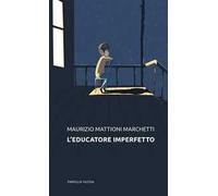 L'educatore imperfetto