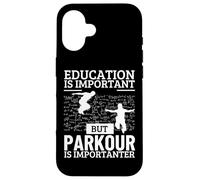 L'educazione al parkour è importante Parkour divertente Custodia per iPhone 16