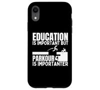 L'educazione al parkour è importante Parkour divertente Custodia per iPhone XR