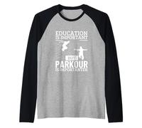 L'educazione al parkour è importante Parkour divertente Maglia con Maniche Raglan