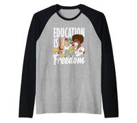 L'educazione alla Storia Nera è libertà Maglia con Maniche Raglan