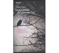 L'educazione del giovane Tjaz