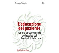 L'educazione del paziente. Per una consapevolezza pedagogica dei