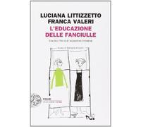 L'educazione delle fanciulle. Dialogo tra due signorine perbene
