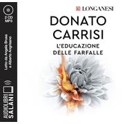 Audiolibro Donato Carrisi - L' Educazione Delle Farfalle. Audiolibro. CD Audio F