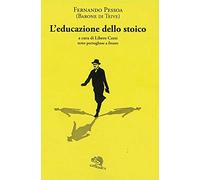 L'educazione dello stoico. Testo portoghese a fronte