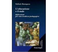 L'educazione e il male. Riflessioni per una teodicea pedagogica