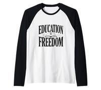 L'educazione è libertà Maglia con Maniche Raglan