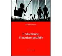 L' educazione: il mestiere possibile