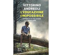 L'educazione (im)possibile. Orientarsi in una società senza padri