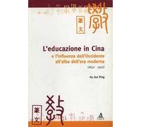 L' educazione in Cina e l'influenza dell'Occidente all'alba dell'era moderna (1850-1950)