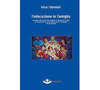 L'educazione in famiglia