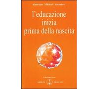 L'educazione inizia prima della nascita