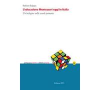 L'educazione Montessori oggi in Italia. Un'indagine sulla scuola primaria