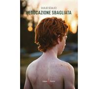 L'educazione sbagliata
