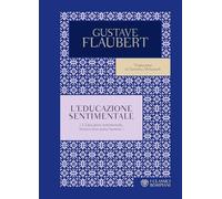 L'educazione sentimentale - Flaubert Gustave