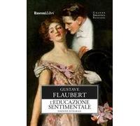 L'educazione sentimentale. Ediz. integrale