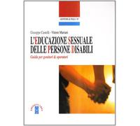 L'educazione sessuale delle persone disabili - 2005 - Ares