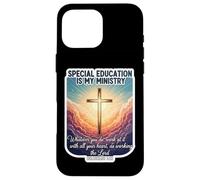 L'educazione speciale cristiana è il mio insegnante di ministero educatore Custodia per iPhone 16 Pro Max