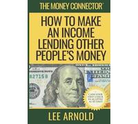 Lee a Arnold The Money Connector (Tascabile)