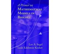 Lee A. Segel Leah Edelstein-K A Primer on Mathematical Models in Bi (Tascabile)