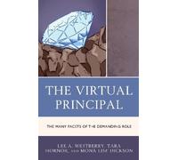 Lee A. Westberry Mona Lise Dickson Tara Hornor The Virtual Principal (Tascabile)