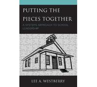 Lee A. Westberry Putting the Pieces Together (Tascabile)