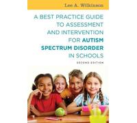 Lee A. Wilkinso A Best Practice Guide to Assessment and Intervention (Tascabile)