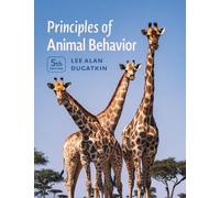 Lee Alan Dugatkin Principles of Animal Behavior, 5th Edition (Tascabile)