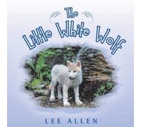Lee Allen The Little White Wolf (Tascabile)