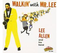 Lee Allen - Walkin' with Mr. Lee