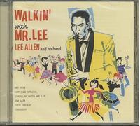 Lee Allen - Walkin' With Mr Lee