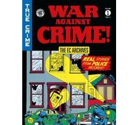 Lee Ames Johnny Crai The EC Archives: War Against Crime Vol. (Copertina rigida)