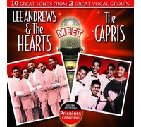 Lee Andrews & the Hearts Meet the Capris