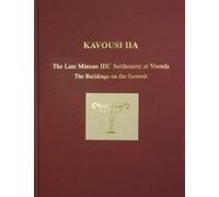 Lee Ann Turner Leslie Preston Day Nancy L. Klein Kavousi IIA (Copertina rigida)