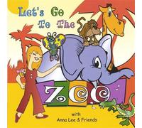 Lee Anna - Lets Go to the Zoo