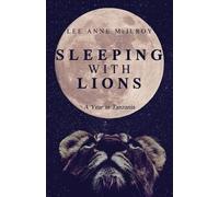 Lee Anne McIlroy Sleeping With Lions (Tascabile)