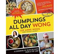 Lee Anne Wong Dumplings All Day Wong (Tascabile)