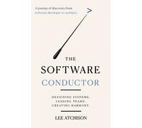 Lee Atchison The Software Conductor (Tascabile)