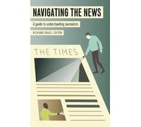 Lee B. Becker Navigating the News (Copertina rigida)
