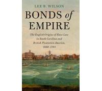 Lee B. Wilson Bonds of Empire (Copertina rigida)