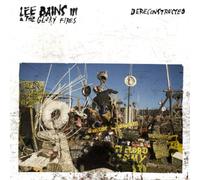 Lee Bains Iii & The Glory Fires - Fires Dereconstructed
