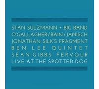Lee, Ben/ Silk, Jonathan/ Bain, Andrew/ Gibbs, Sean - Live At The Spotted Dog