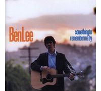 Lee, Ben - Something To Remember Me By