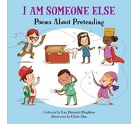 Lee Bennett Hopkins Chris Hsu I Am Someone Else (Copertina rigida)