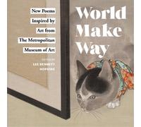 Lee Bennett Hopkins Metropolitan Museum of Art World Make Way (Copertina rigida)