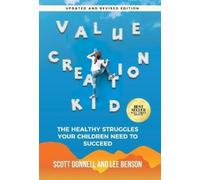 Lee Benson Scott Donnell Value Creation Kid (Copertina rigida)