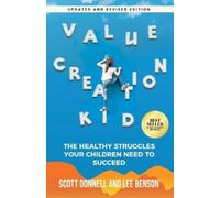 Lee Benson Scott Donnell Value Creation Kid (Tascabile)